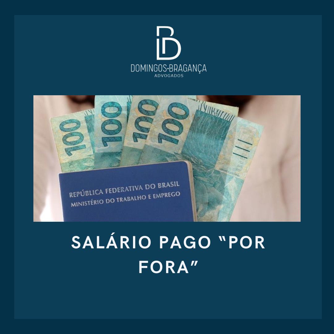 PAGAMENTO "POR FORA" DO CONTRACHEQUE