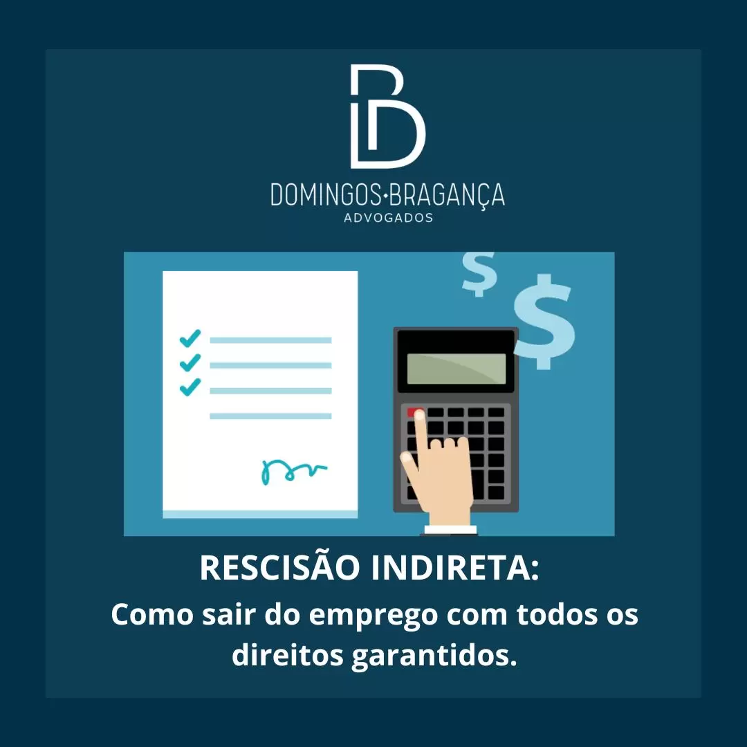RESCISÃO INDIRETA: SAIA DO EMPREGO COM TODOS OS DIREITOS